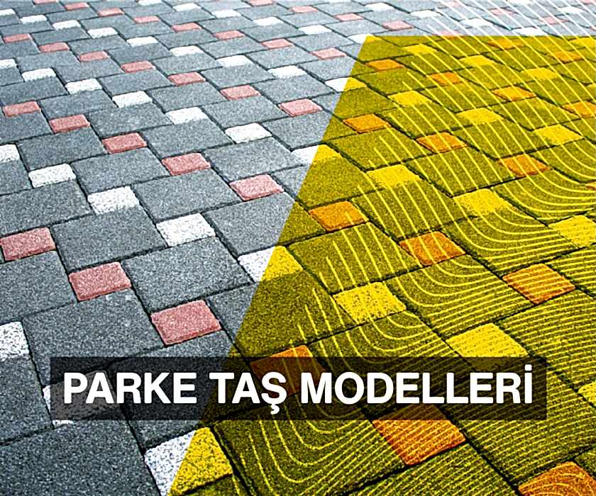 Parke Taş Modelleri