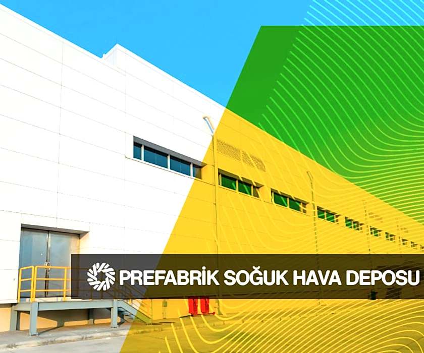 Prefabrik Soğuk Hava Deposu